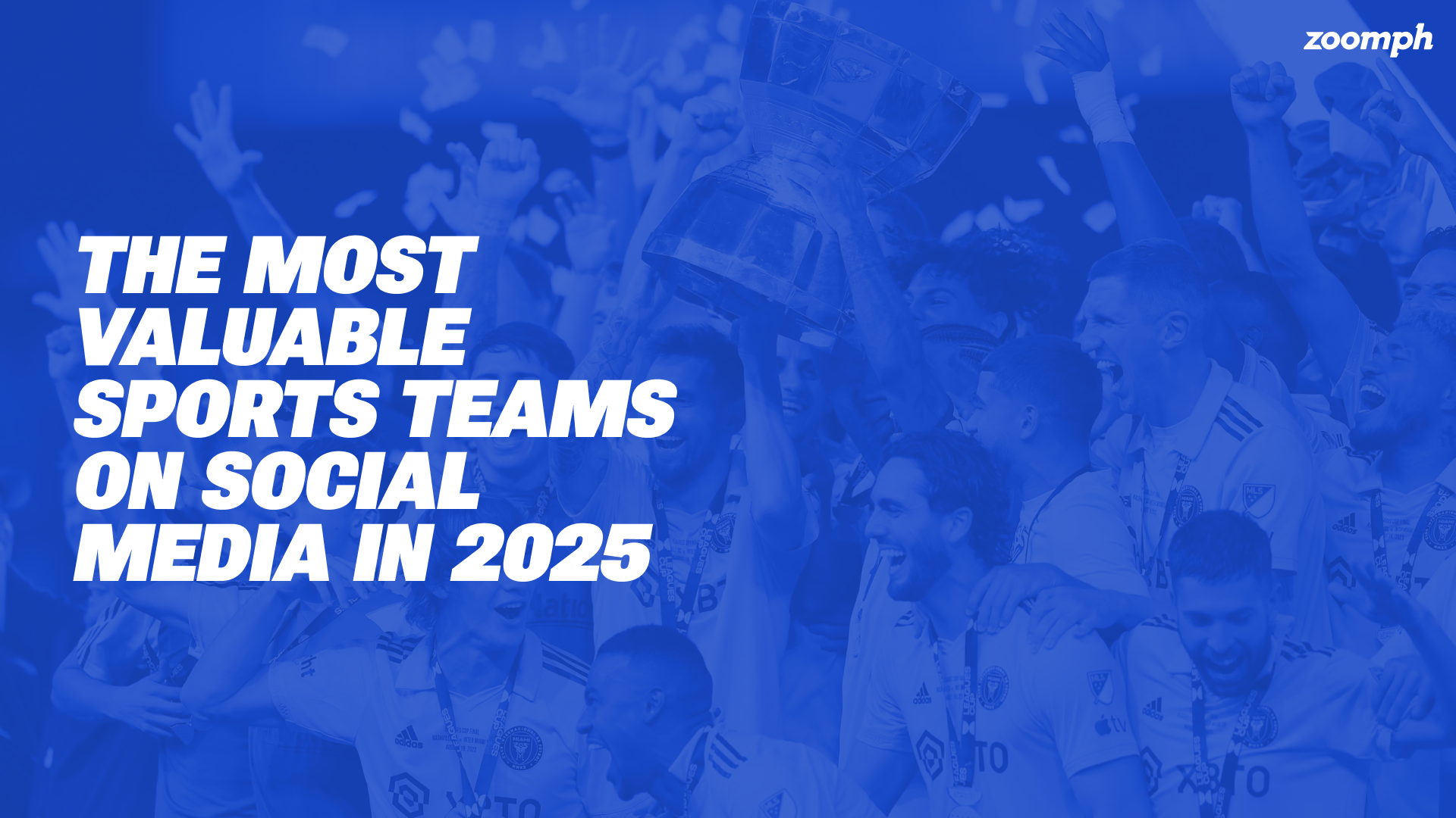 The Most Valuable Sports Teams on Social Media in 2025 Zoomph