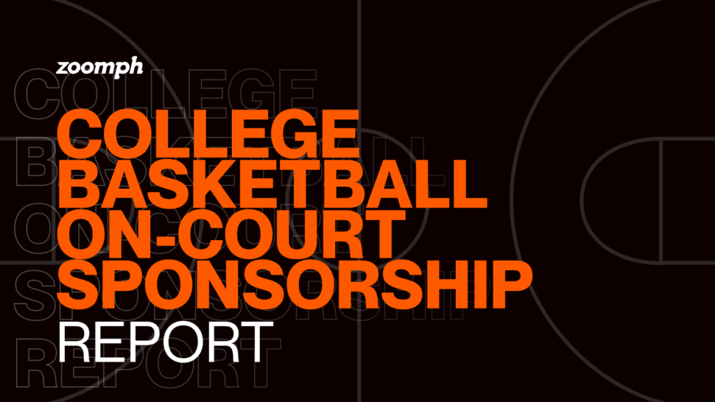 Zoomph College Basketball On-Court Sponsorship Report